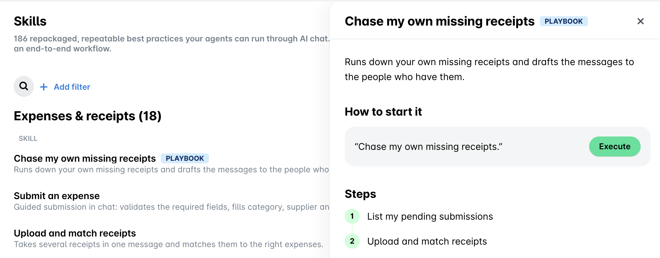 Skills list with the Chase my own missing receipts playbook open, showing How to start it, the Execute button and its steps.