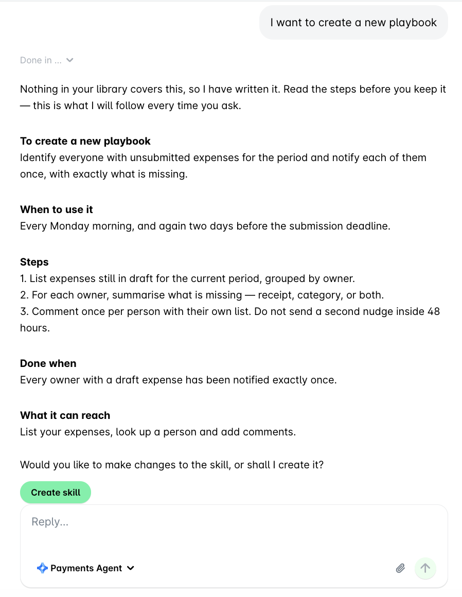 AI Agent chat with a drafted custom playbook showing When to use it, Steps, Done when and What it can reach, and the Create skill button.