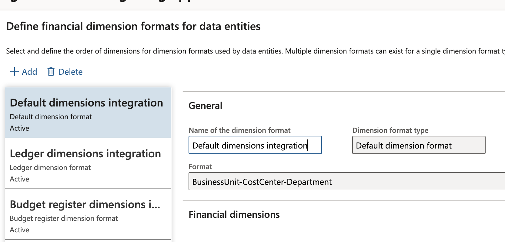 Define financial dimension formats for data entities page in Microsoft Dynamics 365 Finance with the Default dimensions integration format.