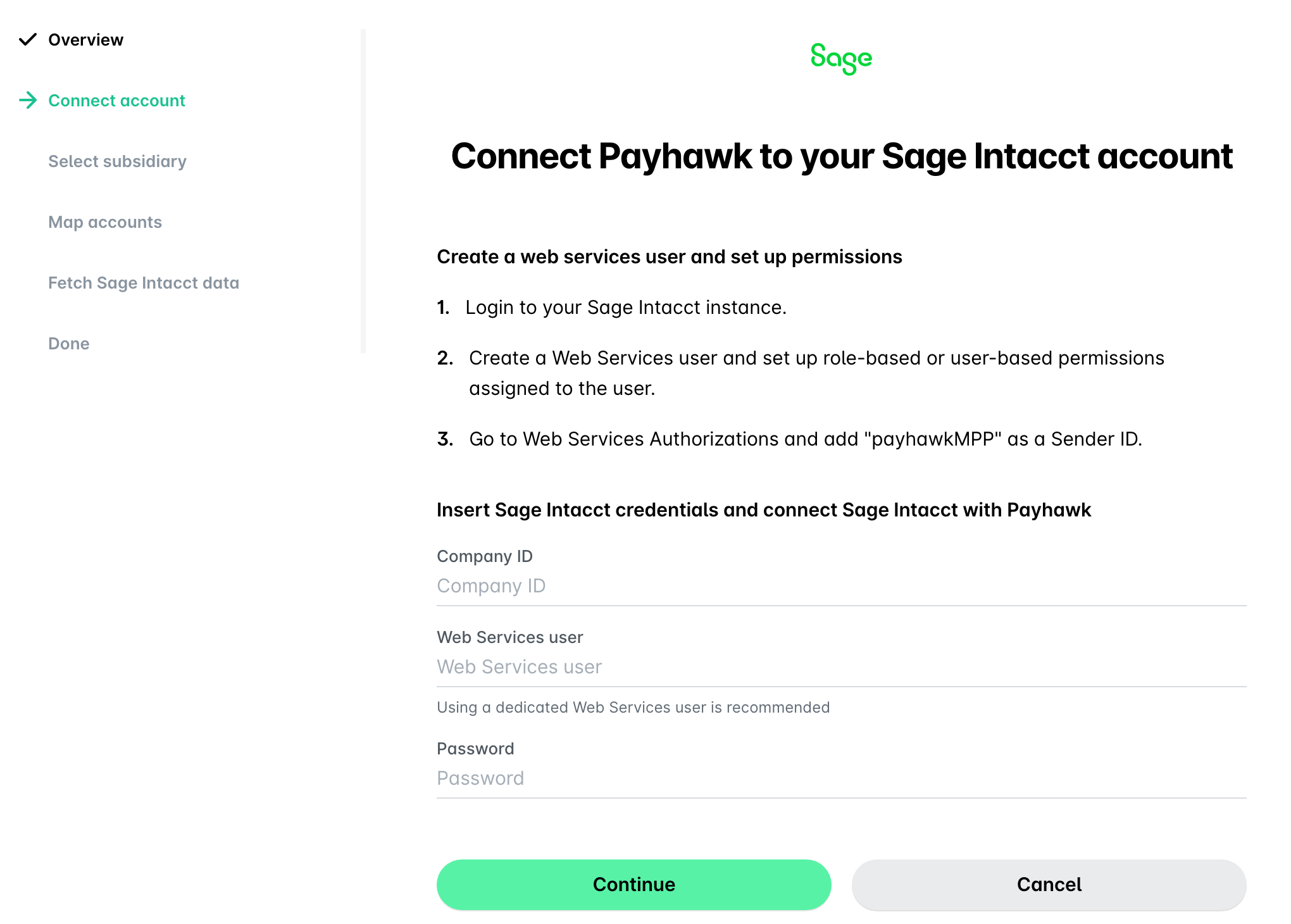 Paso de conexión de la cuenta en la configuración de Sage Intacct, con los campos ID de empresa, usuario de servicios web y contraseña.