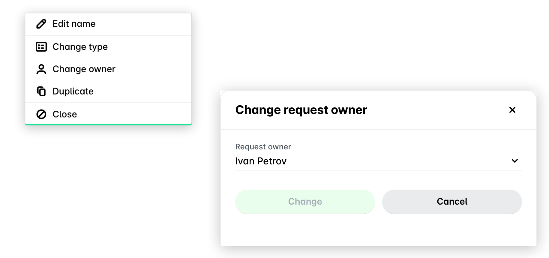 A request's three-dot menu with Change owner, next to the Change request owner panel with the Request owner field and Change and Cancel buttons.