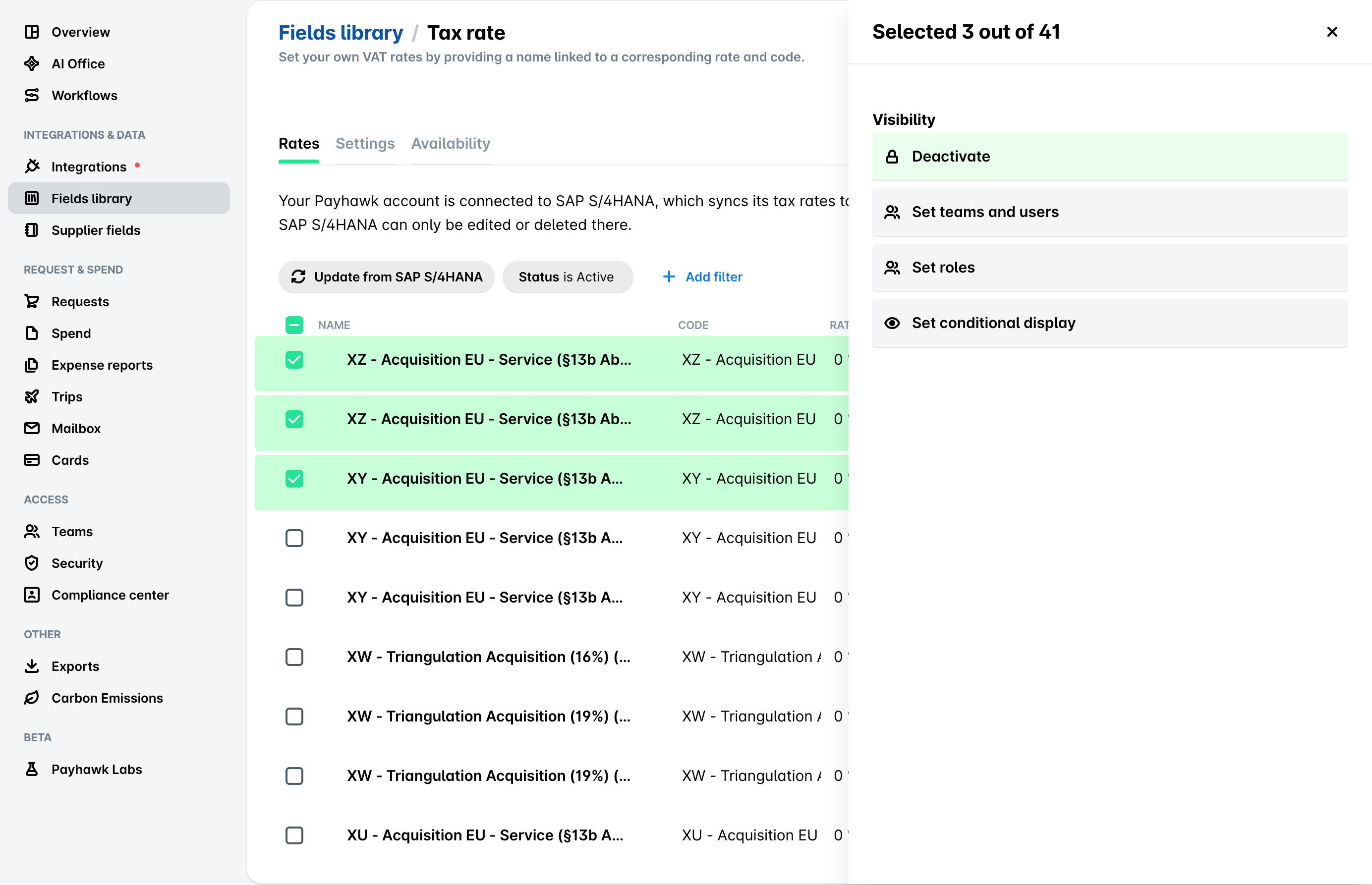 Tax rate settings in the Fields library with three tax rates selected and the Visibility panel showing the Deactivate, Set teams and users, Set roles, and Set conditional display options.