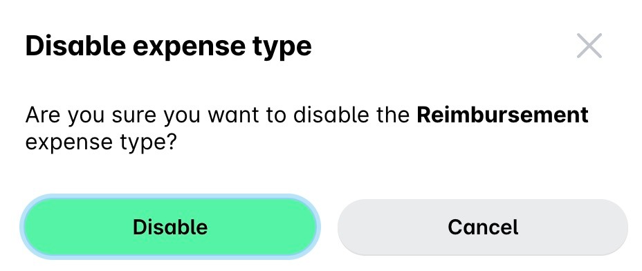 Disable expense type dialog asking to confirm disabling the Reimbursement expense type, with the Disable and Cancel buttons.