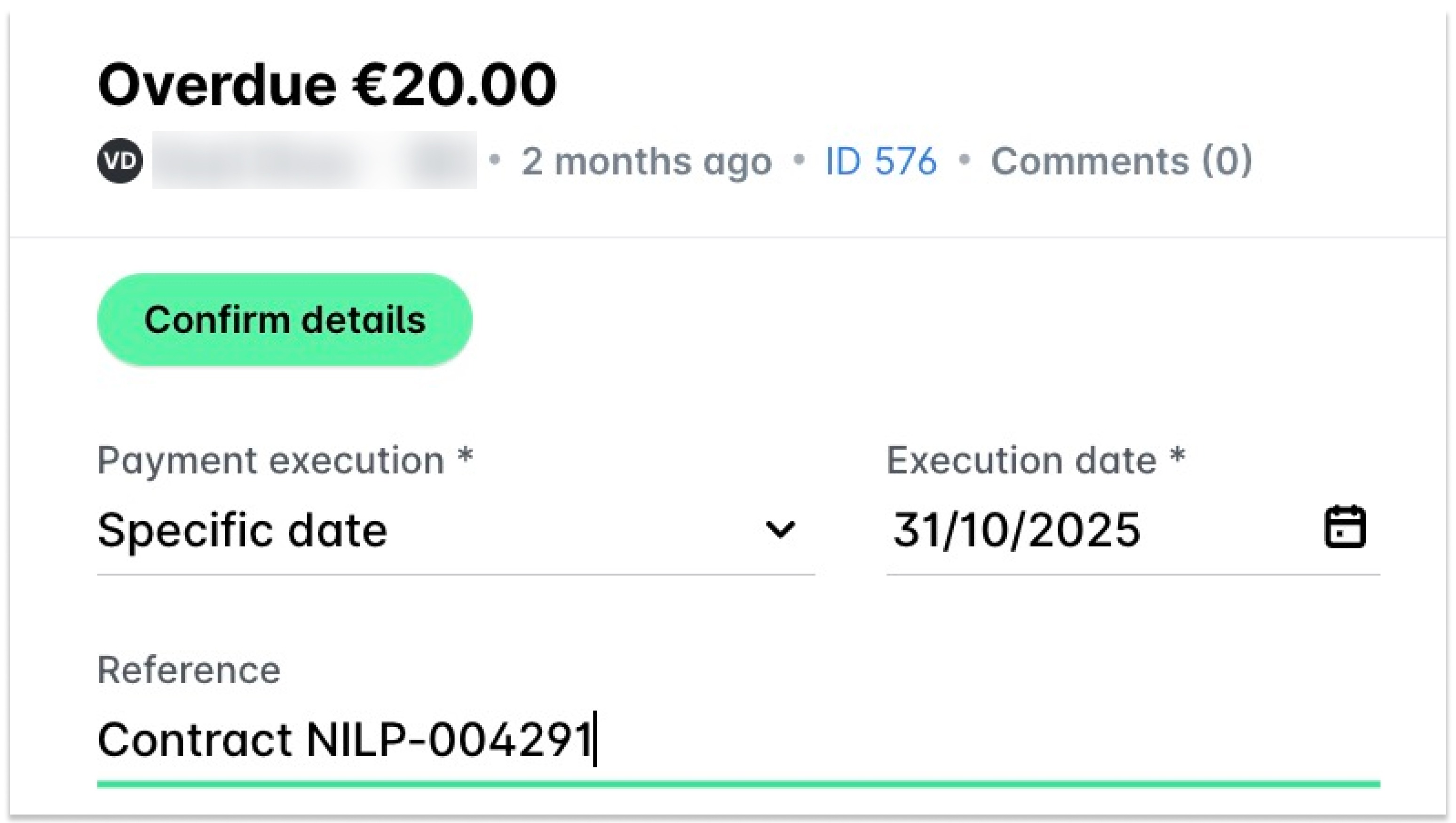 Facture en retard avec le bouton Confirmer les détails, l'exécution du paiement à une date spécifique, la date d'exécution et le champ Référence rempli.