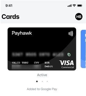 Payhawk card in the Cards screen of the Payhawk Mobile App with the label Added to Google Pay.