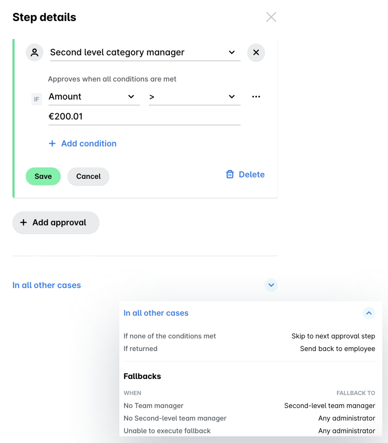 Payhawk workflow builder: the Step details panel with In all other cases expanded, showing what happens if none of the conditions are met and the fallbacks for the step.