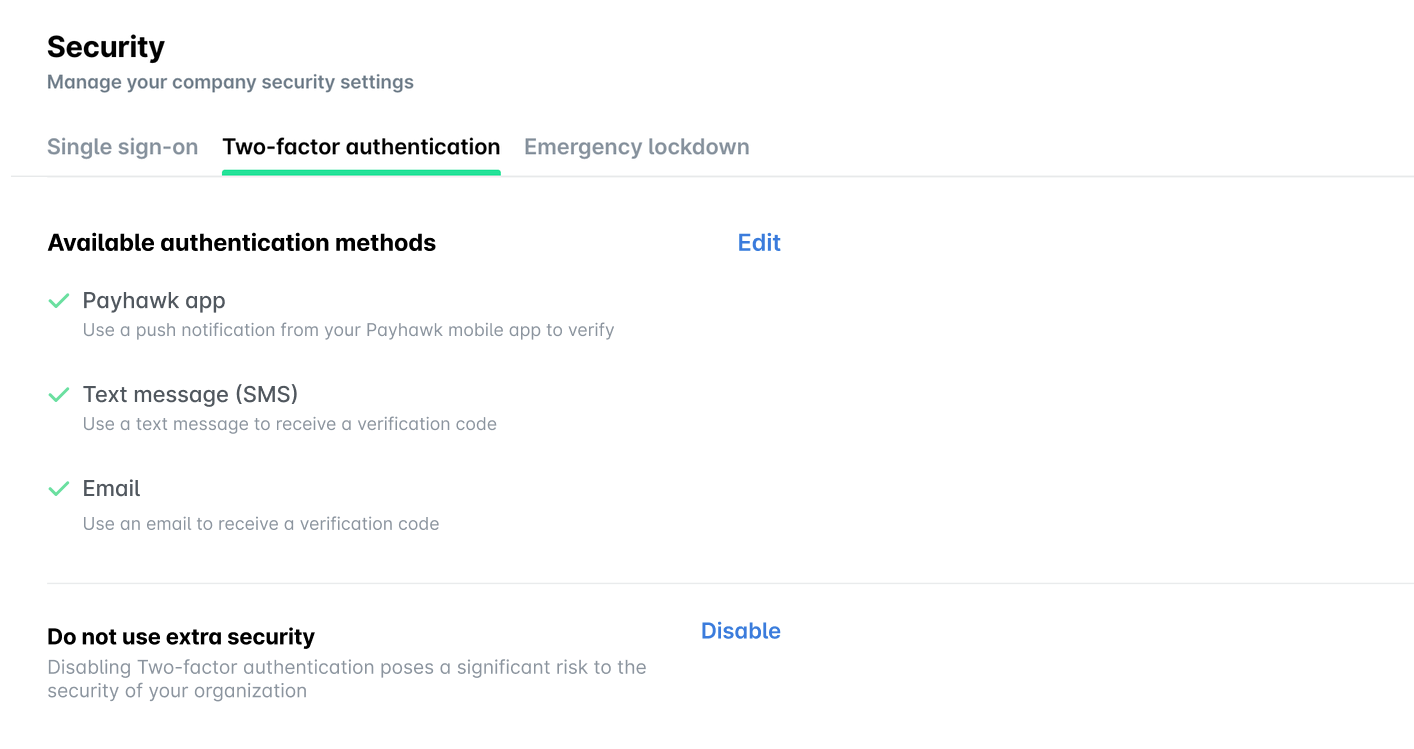 The Two-factor authentication tab with the enabled methods and the Disable link under Do not use extra security.
