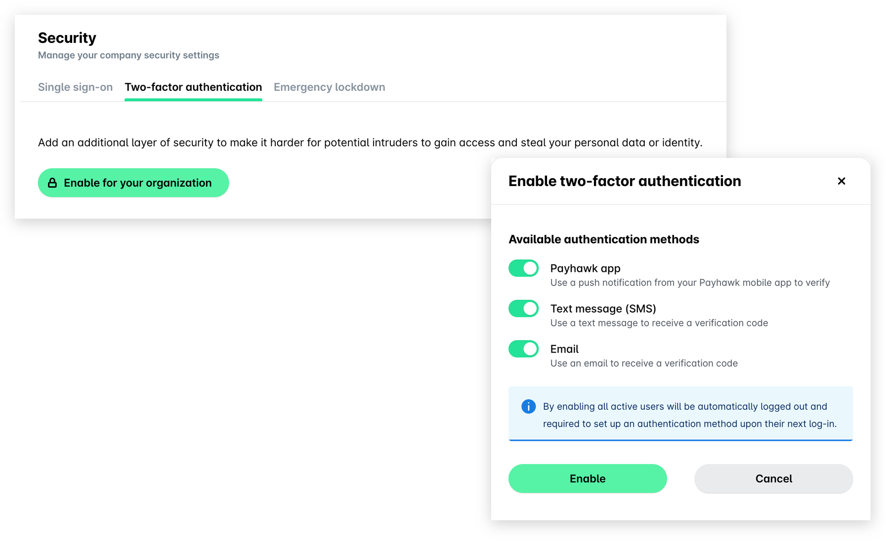 The Two-factor authentication tab in Settings, Security, with the Enable two-factor authentication panel open and the Payhawk app, Text message (SMS), and Email toggles switched on.
