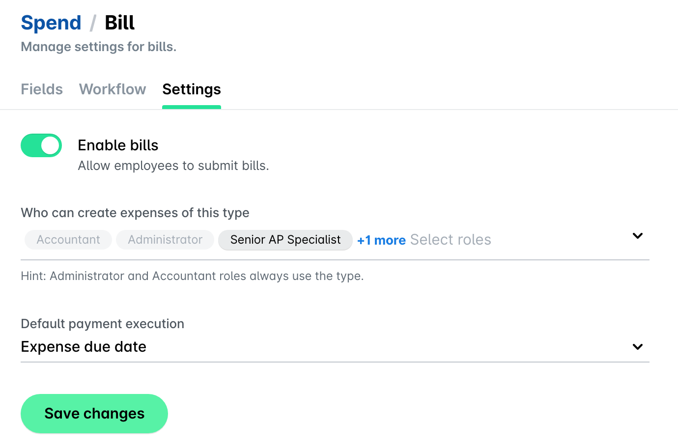 Spend / Bill settings in Payhawk with the Settings tab open, the Enable bills toggle on, the roles that can create bills, the default payment execution and Save changes.