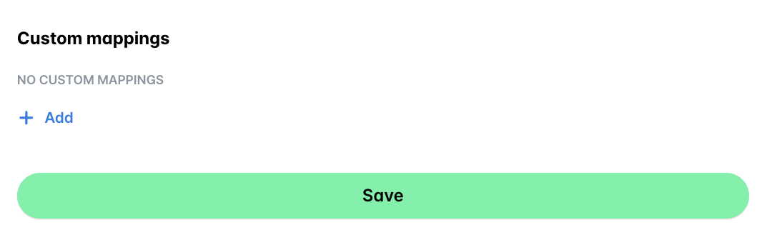 Custom mappings section with the Add button and the Save button