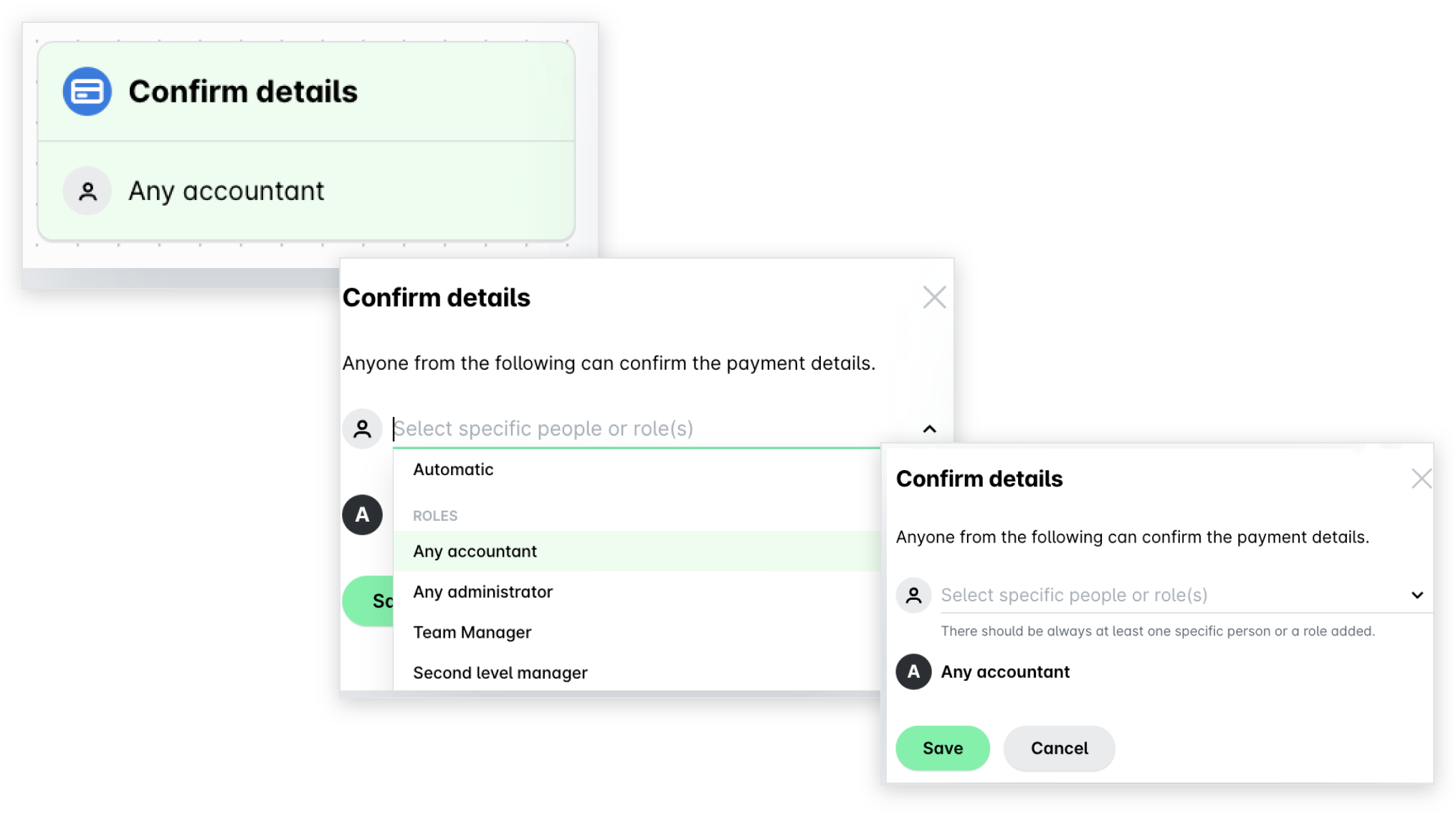 Der Schritt Details bestätigen, die Dropdown-Liste mit ausgewähltem Jeder Buchhalter und der gespeicherte Schritt Details bestätigen.